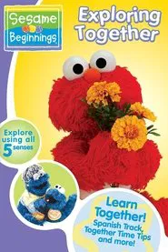 Sesame Beginnings: Exploring Together movie poster