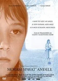 I Have to Sleep, My Angel movie poster