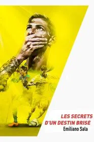 Emiliano Sala, les secrets d'un destin brisé movie poster
