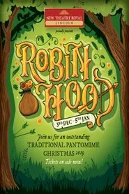 Robin Hood from New Theatre Royal Lincoln movie poster