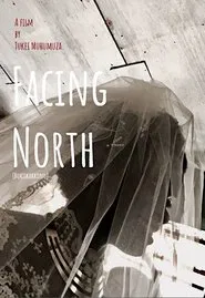 Facing North movie poster
