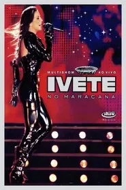 Poster do filme Multishow ao Vivo: Ivete no Maracanã