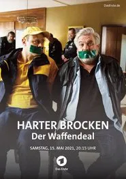 Harter Brocken: Der Waffendeal movie poster