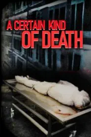 A Certain Kind of Death movie poster