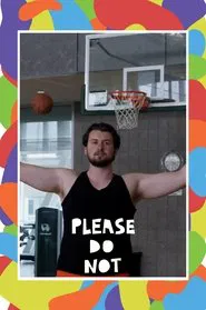 Poster do filme Please Do Not: I am Basketball