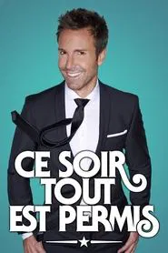 Ce soir tout est permis tv show poster