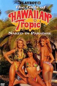 Playboy: The Girls of Hawaiian Tropic, Naked in Paradise movie poster
