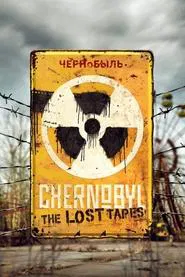 Poster do filme Chernobyl: The Lost Tapes