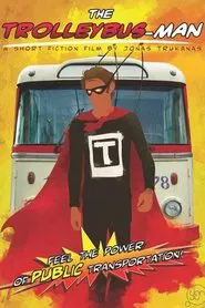 Poster do filme The Trolleybus-Man