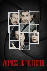 Witness Unprotected movie poster