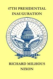 The Second Inauguration of Richard M. Nixon movie poster