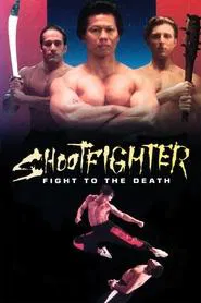 Shootfighter: Fight to the Death movie poster