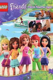 LEGO Friends: Friends Together Again movie poster