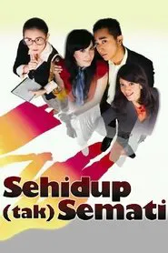 Sehidup (Tak) Semati movie poster