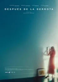 Después de la derrota movie poster