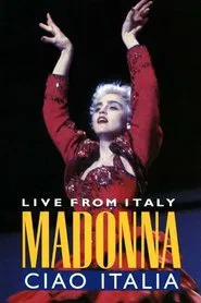 Madonna: Ciao, Italia! - Live from Italy movie poster