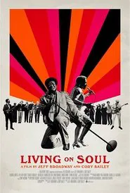 Living On Soul movie poster