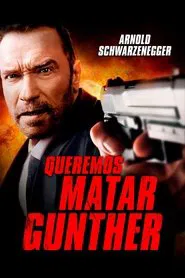 Poster do filme Queremos Matar Gunther