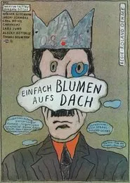 Einfach Blumen aufs Dach movie poster