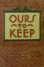 Ours to Keep tv show poster