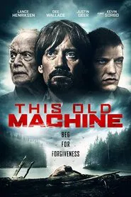 This Old Machine movie poster
