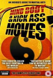 Mind, Body & Kick Ass Moves tv show poster