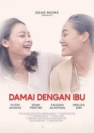 Poster do filme Damai Dengan Ibu