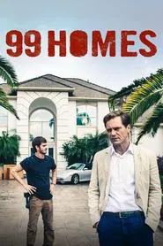 99 Homes movie poster