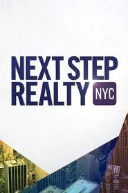 Next Step Realty: NYC tv show poster