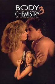 Poster do filme Body Chemistry III: Point of Seduction