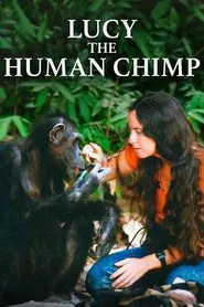 Lucy the Human Chimp movie poster