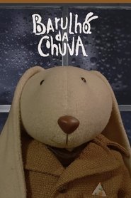 Barulho da Chuva movie poster