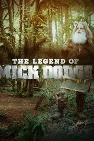 The Legend of Mick Dodge tv show poster