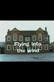 Flying Into the Wind movie poster