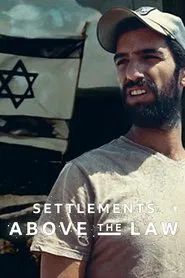 Settlements Above the Law movie poster