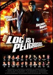 Locos y Peligrosos movie poster