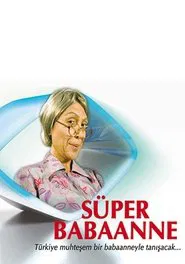 Süper Babaanne tv show poster