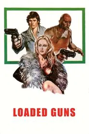 Loaded Guns movie poster