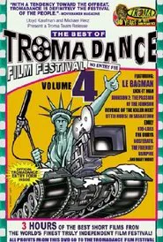 Poster do filme The Best of Tromadance Film Festival: Volume 4
