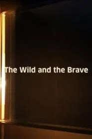 Poster do filme The Wild and the Brave