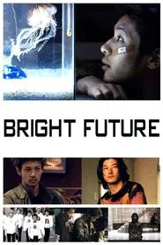 Bright Future movie poster