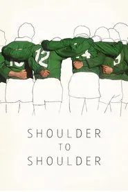 Shoulder to Shoulder movie poster