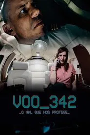 Voo 342 - O Mal Que Nos Protege movie poster