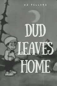 Dud Leaves Home movie poster
