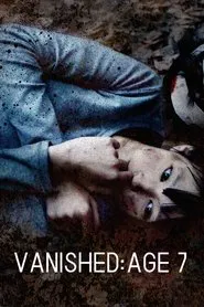 Poster do filme Vanished: Age 7