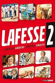 Lafesse : Lafesse gauche, Lafesse droite 2 movie poster