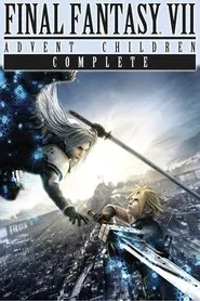 Final Fantasy VII: Advent Children Complete movie poster