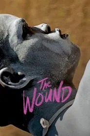 The Wound movie poster