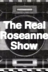 Poster da série The Real Roseanne Show