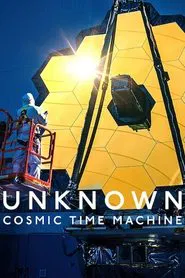 Unknown: Cosmic Time Machine movie poster